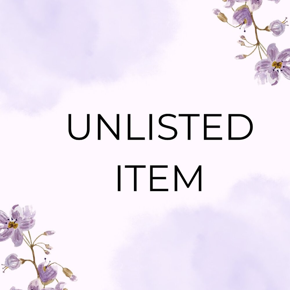 UNLISTED ITEMS!